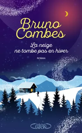 Couverture du produit · La neige ne tombe pas en hiver