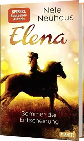 Couverture du produit · Elena – Ein Leben für Pferde 2: Sommer der Entscheidung: Romanserie der Bestsellerautorin (2)