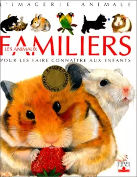 Couverture du produit · Les Animaux familiers : Pour les faire connaître aux enfants