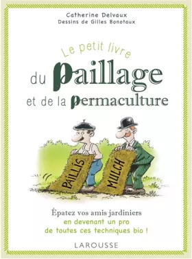 Couverture du produit · Le petit livre du paillage et de la permaculture
