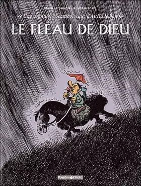 Couverture du produit · Aventure rocambolesque de ... (Une) - tome 3 - Attila - Le fléau de Dieu