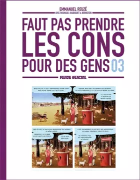 Couverture du produit · Faut pas prendre les cons pour des gens - tome 03