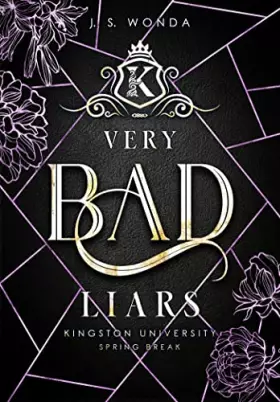 Couverture du produit · Very Bad Liars: Spring Break, 2. Semester (Dark Bully Reverse Harem) (Kingston University 3) (Very Bad Kings): Kingston Univers
