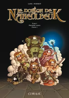 Couverture du produit · Le Donjon de Naheulbeuk, tome 1 : Première saison, partie 1