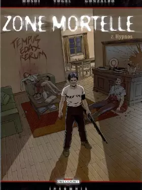 Couverture du produit · Zone mortelle, tome 2 : Hypnos