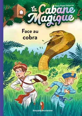 Couverture du produit · La cabane magique, Tome 40: Face au cobra