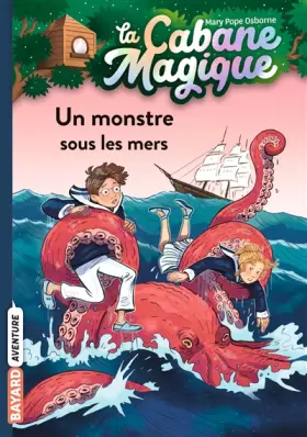 Couverture du produit · La cabane magique, Tome 34: Un monstre sous les mers