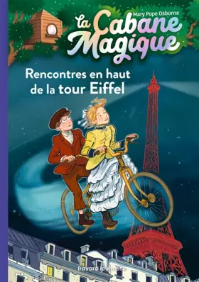 Couverture du produit · La cabane magique, Tome 30: Rencontres en haut de la Tour Eiffel