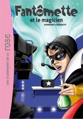 Couverture du produit · Fantômette 52 - Fantômette et le magicien