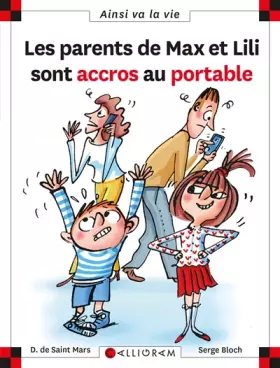Couverture du produit · Les parents de Max et Lili sont accros au portable - numéro 121