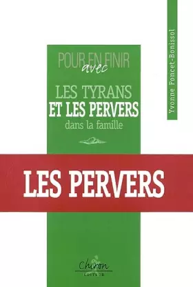 Couverture du produit · Pour en finir avec les tyrans et les pervers dans la famille
