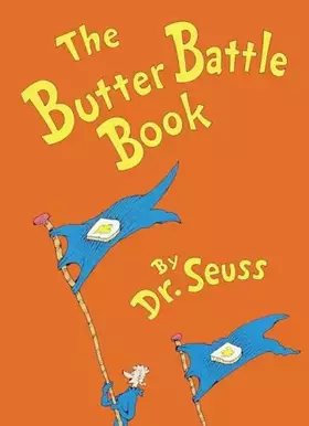 Couverture du produit · The Butter Battle Book (Classic Seuss)
