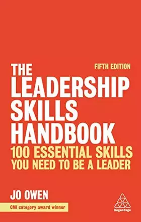 Couverture du produit · The Leadership Skills Handbook: 100 Essential Skills You Need to be a Leader