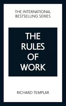 Couverture du produit · The Rules of Work: A definitive code for personal success