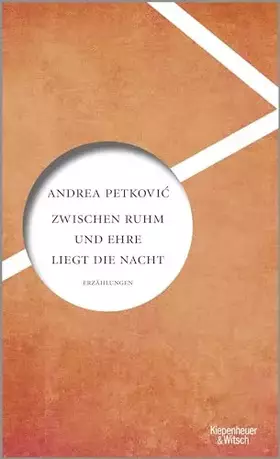 Couverture du produit · Zwischen Ruhm und Ehre liegt die Nacht: Erzählungen