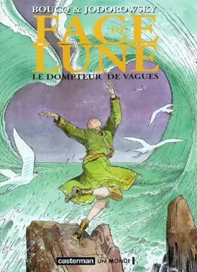 Couverture du produit · Face de Lune, Tome 1 : Le dompteur de vagues