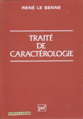 Couverture du produit · Traité de caractérologie : Précis d'idiologie