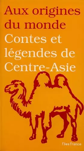 Couverture du produit · Contes et légendes de Centre-Asie