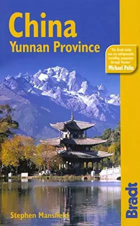 Couverture du produit · Bradt China: Yunnan Province (Bradt Travel Guides)