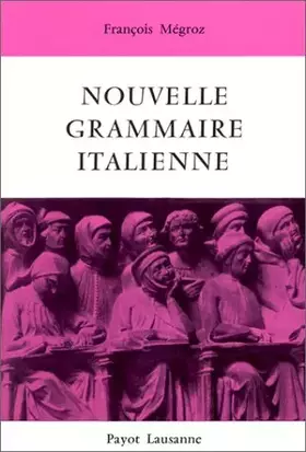 Couverture du produit · Nouvelle grammaire italienne