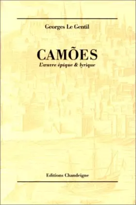 Couverture du produit · Camões : L'Oeuvre épique et lyrique