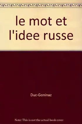 Couverture du produit · Le mot et l'idée : Révision vivante du vocabulaire russe