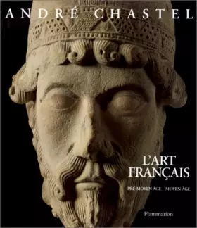Couverture du produit · L'art français : Tome 1, Pré-Moyen Age, Moyen Age
