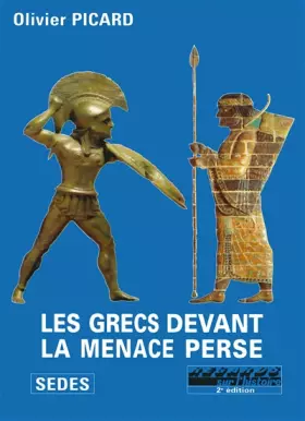 Couverture du produit · Les Grecs devant la menace perse