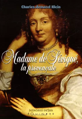 Couverture du produit · Madame de Sévigné, la provençale