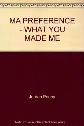 Couverture du produit · MA PREFERENCE - WHAT YOU MADE ME