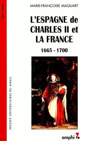 Couverture du produit · L'Espagne de Charles II et la France : 1665-1700