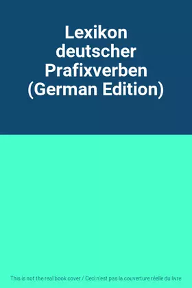 Couverture du produit · Lexikon deutscher Prafixverben (German Edition)