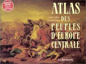 Couverture du produit · Atlas des peuples d'Europe Centrale