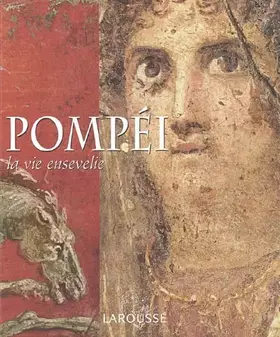 Couverture du produit · Pompéi - La vie ensevelie