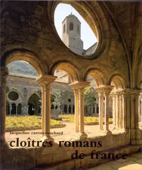 Couverture du produit · Cloîtres romans de France