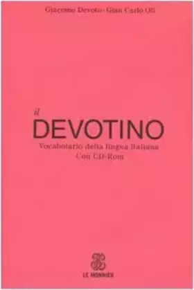 Couverture du produit · Il Devotino. Vocabolario della lingua italiana. Con CD-ROM