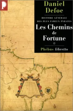 Couverture du produit · Histoire générale des plus fameux pyrates, tome 1 : Les Chemins de fortune