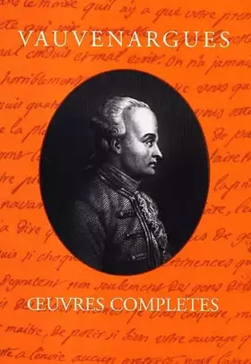 Couverture du produit · Luc de Clapiers, Marquis de Vauvenargues : Oeuvres complètes