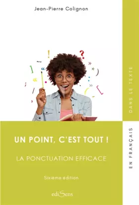 Couverture du produit · Un point c'est tout, la ponctuation efficace
