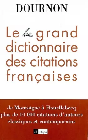 Couverture du produit · Le grand dictionnaire des citations françaises