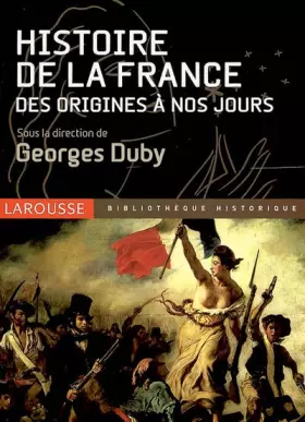 Couverture du produit · Histoire de la France : Des origines à nos jours
