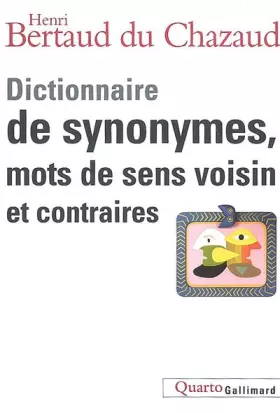 Couverture du produit · Dictionnaire de synonymes, mots de sens voisin et contraires