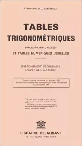 Couverture du produit · TABLES TRIGONOMETRIQUES ET TABLES NUMERIQUES USUELLES by F BrachetJ Dumarque(1990-08-01)
