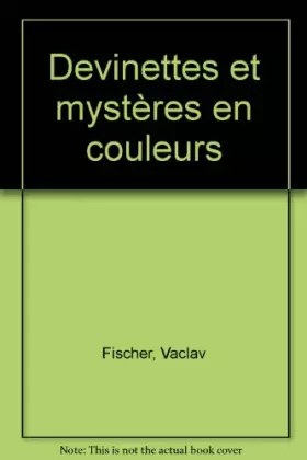 Couverture du produit · Devinettes et mystères en couleurs