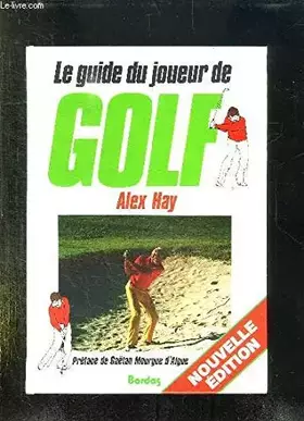 Couverture du produit · Le Guide du joueur de golf