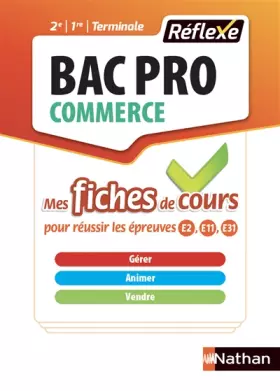 Couverture du produit · Mes Fiches de cours - 2nd/1re - Bac Pro Commerce - Gérer Vendre Animer - Bac Pro 2021
