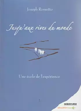 Couverture du produit · Jusqu'aux Rives du Monde/Quelle Classe Ma Classe