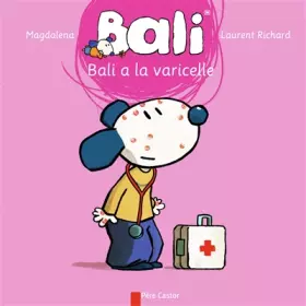 Couverture du produit · Bali a la varicelle