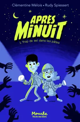 Couverture du produit · Après minuit: Tome 1 - Trop de sel dans les pâtes