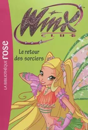 Couverture du produit · Winx Club 43 - Le retour des sorciers